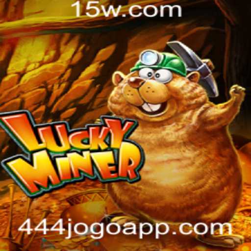 Explorando LuckyMiner: O Fascinante Jogo 444